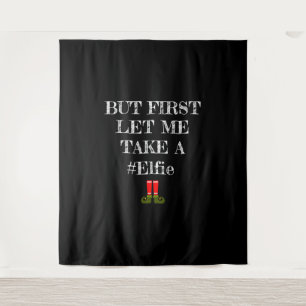 but first elfie christmas santa tapestry