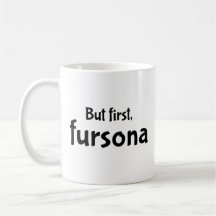 But first, fursona coffee mug