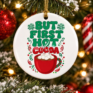 But First Hot Cocoa Christmas Marshmallow Xmas Ornament