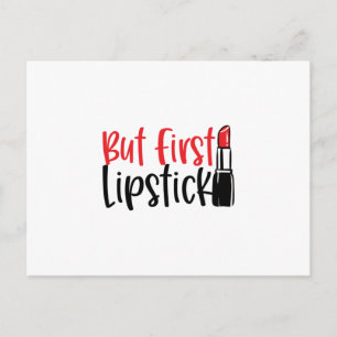 But First Lipstick- Cool makeup Postcard