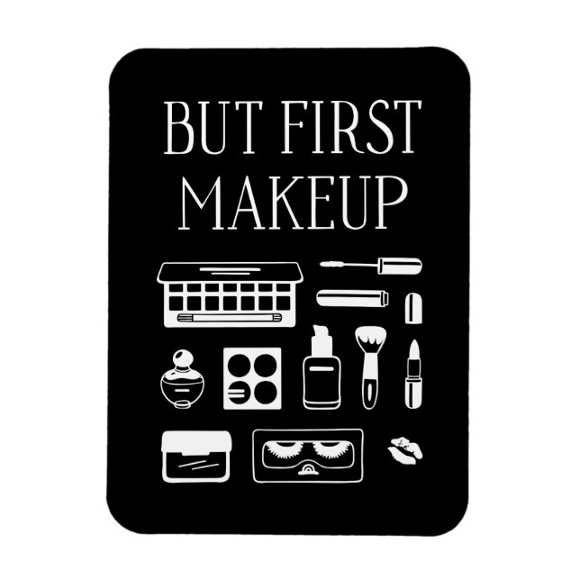 But First Makeup Magnet (Vertical)