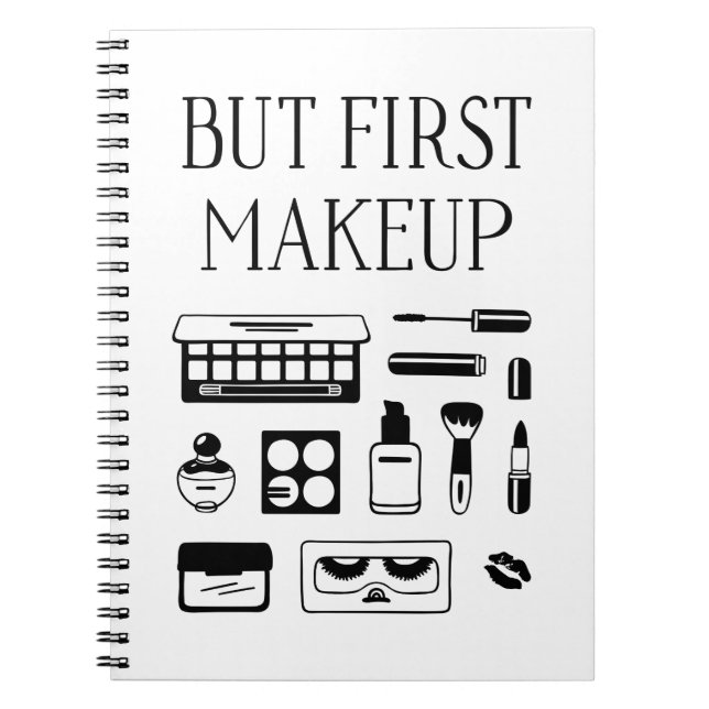But First Makeup Notebook (Front)