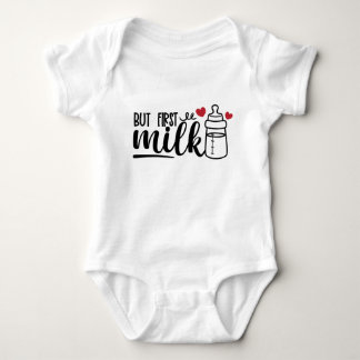 But first Milk Funny quote for cute baby Bodysuit