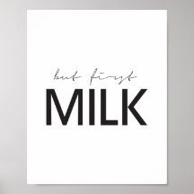 But First Milk