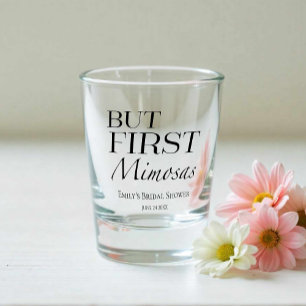But First Mimosas   Black & White Bridal Shower Shot Glass