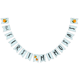 But First Mimosas Bunting Flags