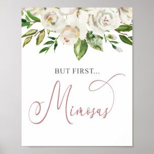 But First Mimosas Floral Poster