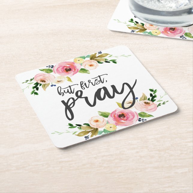But first, Pray, Floral Prayer Boho floral Square Paper Coaster (Angled)