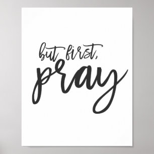 But first, Pray Poster