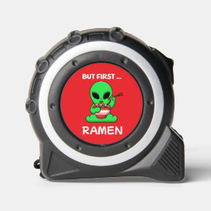 But first Ramen fun Alien 1