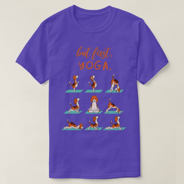 But First Yoga Funny Dog T-Shirt (Design Front)