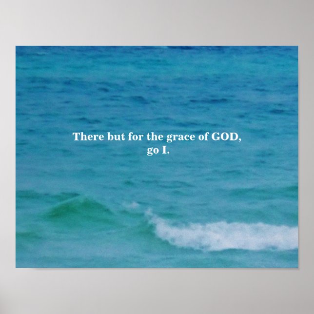BUT FOR THE GRACE OF GOD, GO I POSTER (Front)