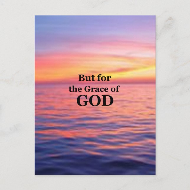 "But for the Grace of God." Postcard (Front)