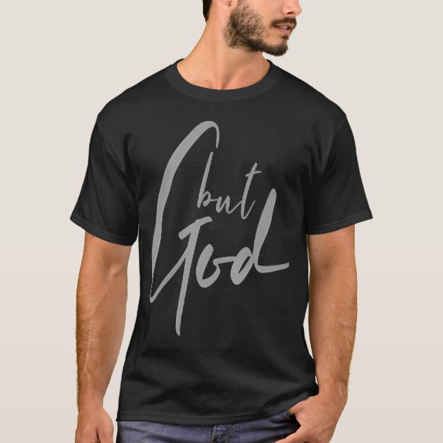 But God (Backfront) Isaiah 43 19 Jesus Christian F T-Shirt (Front)