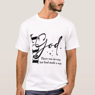 But God   Christian   Faith T-Shirt