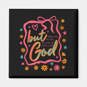 But God Made A Way Bible Verse Christian Faith Gif Magnet
