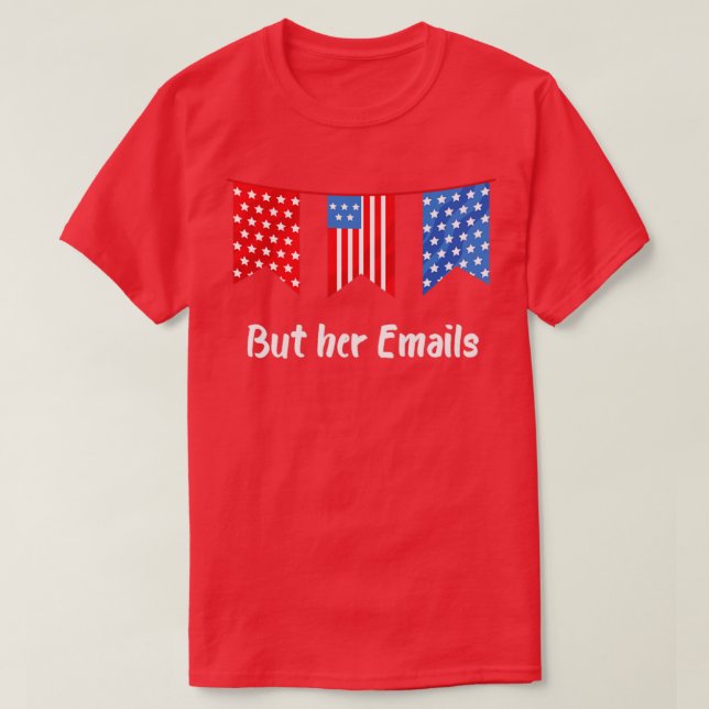 But her Emails1 T-Shirt (Design Front)
