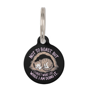 But I Forget What I’m Doing While I’m Doing It Pet Tag