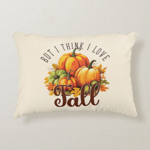 But I Think I Love Fall – Pumpkins & Leaves Decorative Cushion