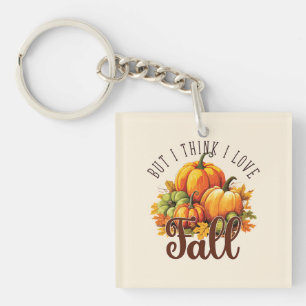 But I Think I Love Fall – Pumpkins & Leaves Key Ring