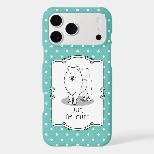 But, I'm Cute Samoyed Dog