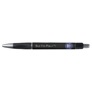 But I'm Pre-Check Pen