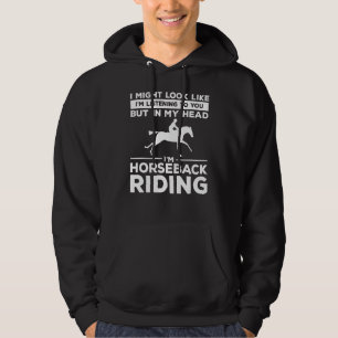 But In My Head I'm Horseback Riding Equestrian Hoodie