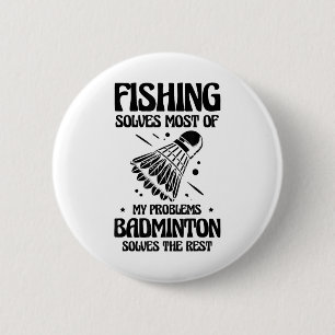 But In My Head Im Playing Badminton Player Shuttle 6 Cm Round Badge