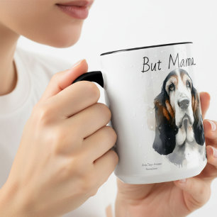 But Mama....... Basset Hound Modern Mug