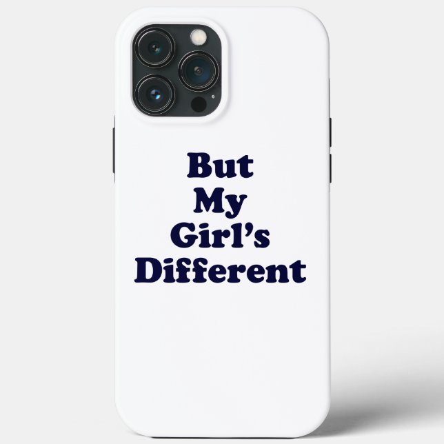 But My Girl's Different Case-Mate iPhone Case (Back)