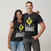 But Officer the Sign Said Do a Burnout Funny Car T-Shirt (Unisex)