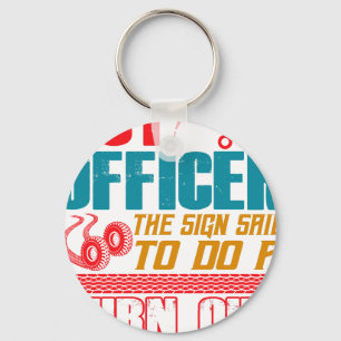 But Officer, The Sign Said to do a Burnout Key Ring