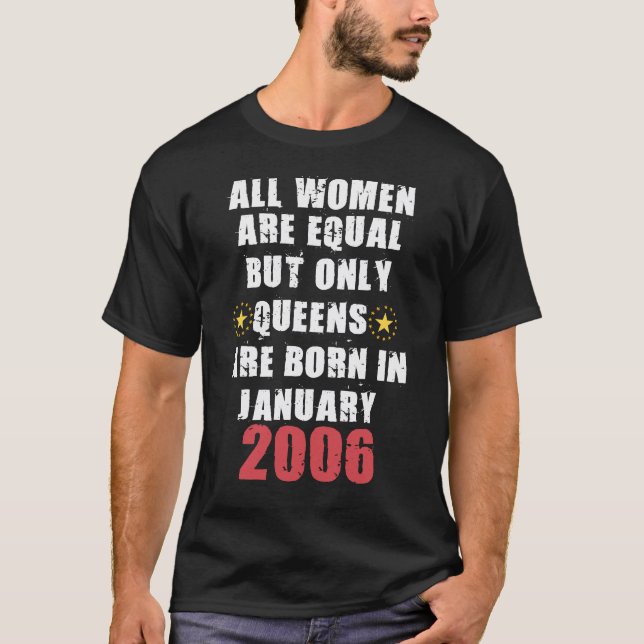  But Only Queens Are Born In January 2006 T-Shirt (Front)