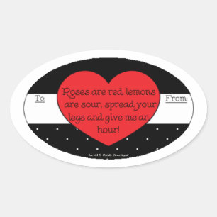 But Roses Are Red, How Bout It? Oval Sticker