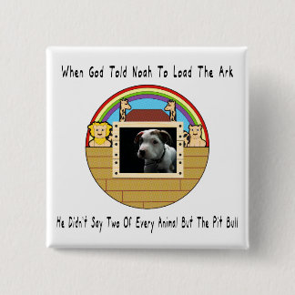 But The Pit Bull 15 Cm Square Badge