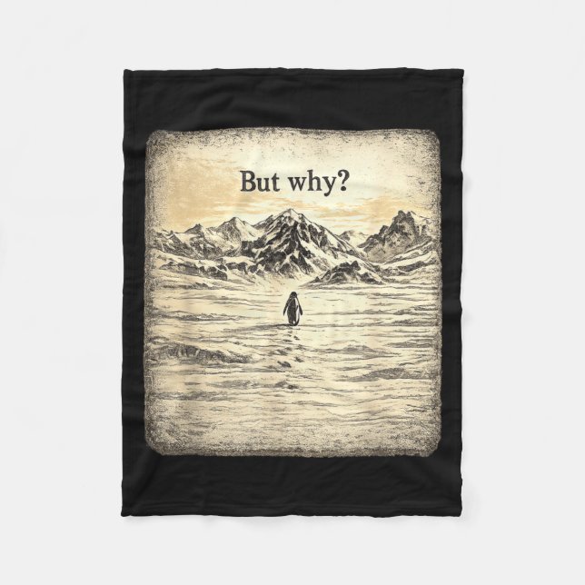 But why penguin  fleece blanket (Front)