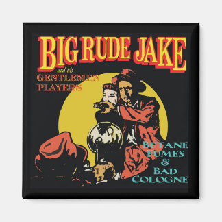 Butane Fumes & Bad Cologne Magnet