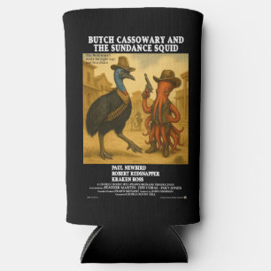 Butch Cassowary & the Sundance Squid Seltzer Can Cooler