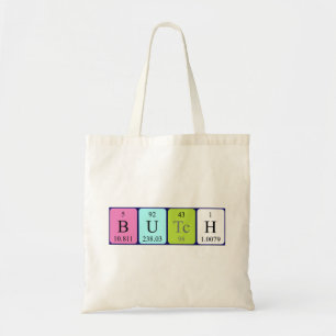 Butch periodic table name tote bag