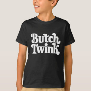Butch Twink LGBTQ Pride Month T-Shirt