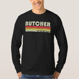 Butcher Job Title Profession Birthday Worker Idea T-Shirt