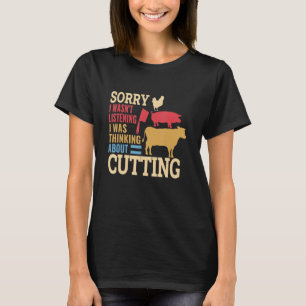 Butcher Slaughter Knife Pork Cattle Cow Butchers M T-Shirt
