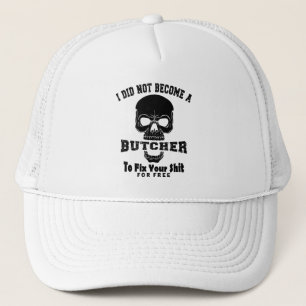 Butcher Trucker Hat