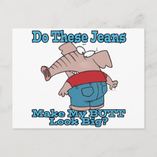 butt look big elephant in jeans cartoon postcard