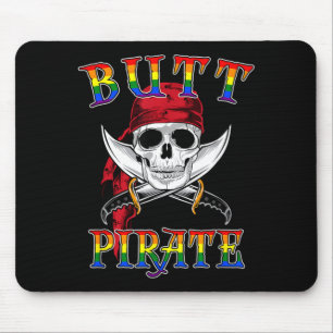 Butt Pirate LGBT Funny Halloween Gay Mouse Pad