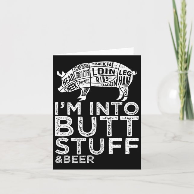 Butt Stuff And Beer Pork Cuts Grilling Bbq Jokes A Card (Front)