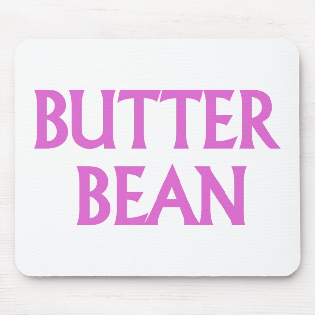 Butter Bean Mouse Pad (Front)