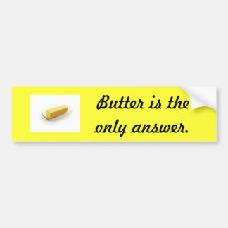 Butter Bumper sticker