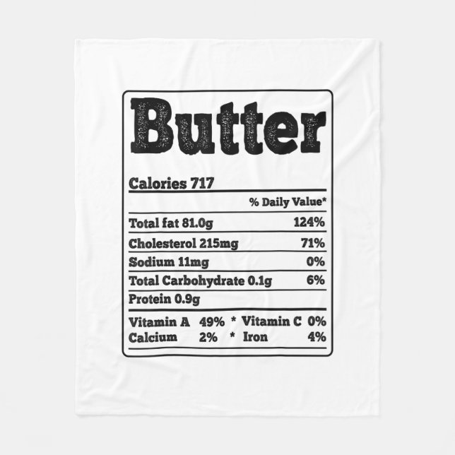 Butter Facts Ingredients Funny Foodies Thanksgivin Fleece Blanket (Front)