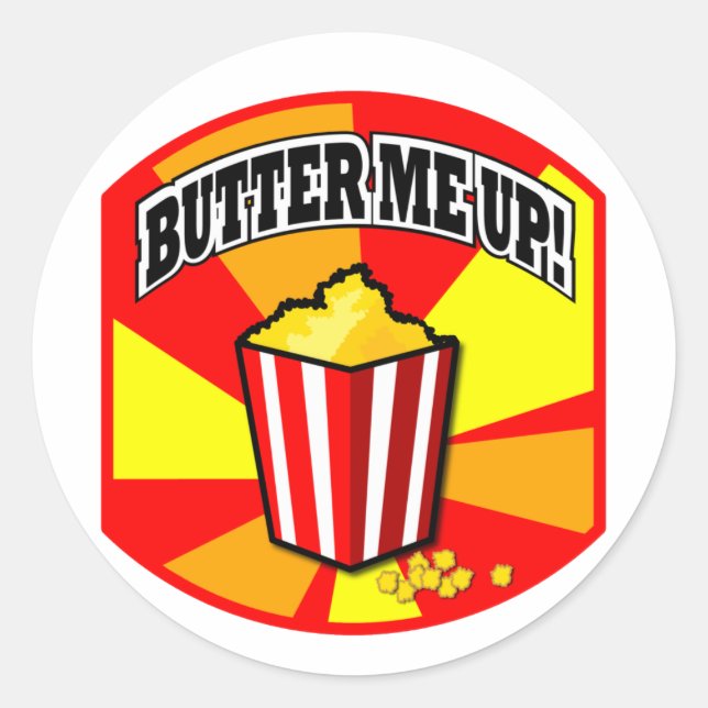 Butter Me Up! Classic Round Sticker (Front)